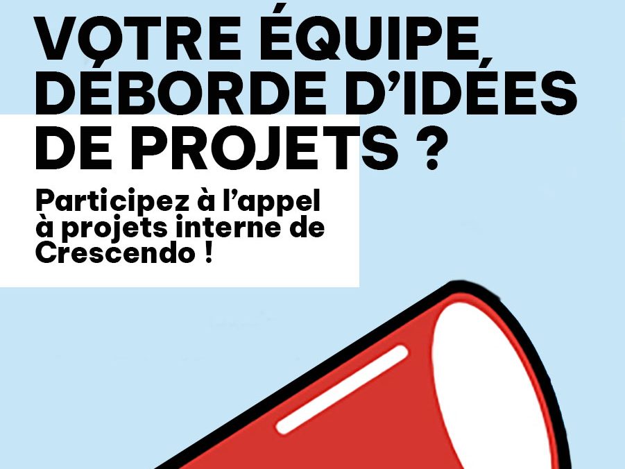 Les appels à projets Crescendo : valoriser & dynamiser les projets des établissements