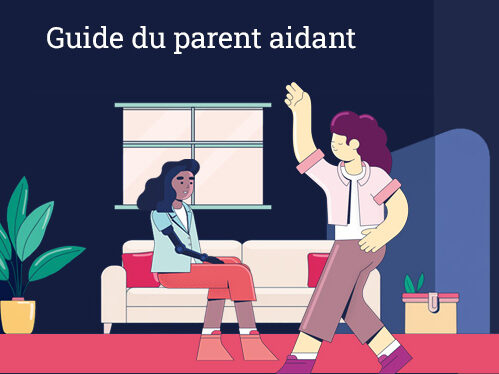 Parents aidants : un nouveau guide complet pour accompagner les familles